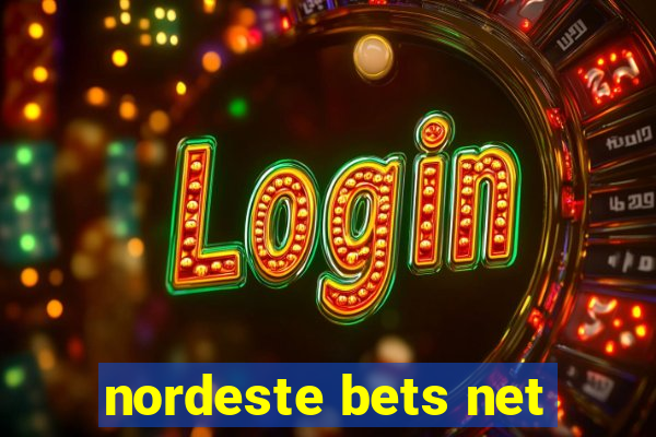 nordeste bets net